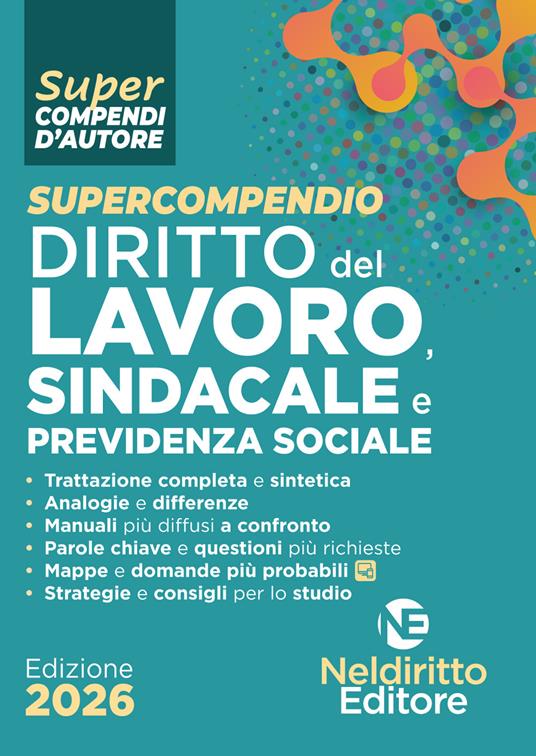 Supercompendio diritto del lavoro, sindacale e previdenza sociale - copertina