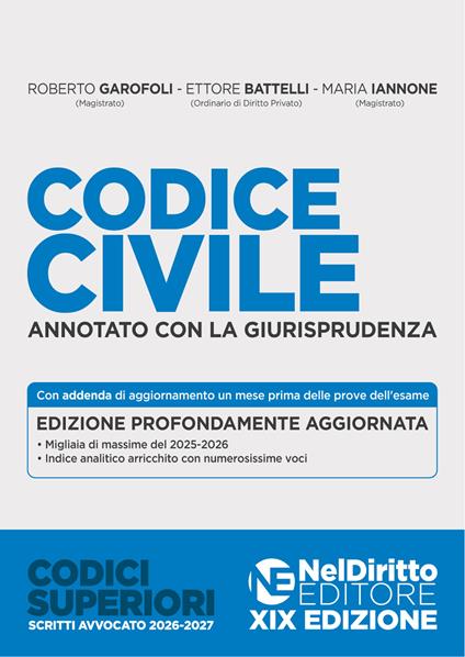 Codice Civile annotato con la giurisprudenza per l'esame di avvocato 2026-2027. Nuova ediz. - Roberto Garofoli,Ettore Battelli,Maria Iannone - copertina
