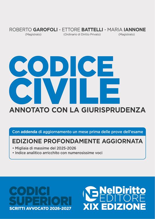 Codice Civile annotato con la giurisprudenza per l'esame di avvocato 2026-2027. Nuova ediz. - Roberto Garofoli,Ettore Battelli,Maria Iannone - copertina