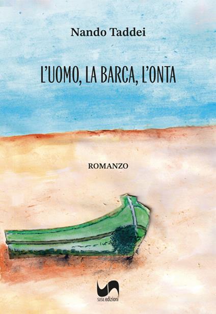 L'uomo, la barca, l'onta - Nando Taddei - copertina