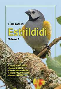 Estrildidi. Ediz. illustrata. Vol. 5