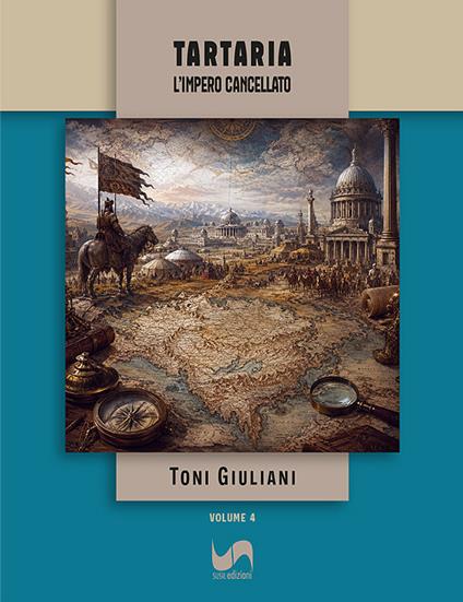 Tartaria. L'impero cancellato - Toni Giuliani - copertina