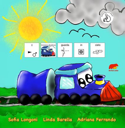 Il trenino Andrea guarda il cielo. Ed. CAA. Ediz. illustrata - Sofia Longoni,Linda Barella,Adriana Ferrando - copertina