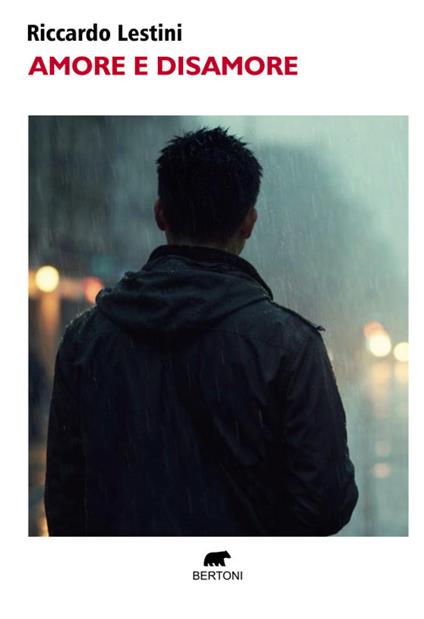 Amore e disamore - Riccardo Lestini - copertina