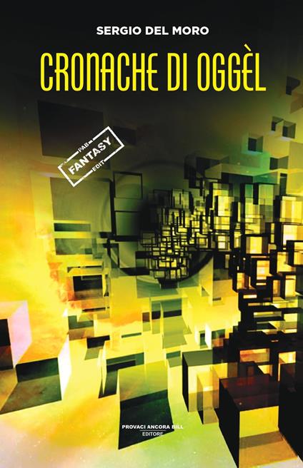 Cronache di Oggèl - Sergio Del Moro - copertina