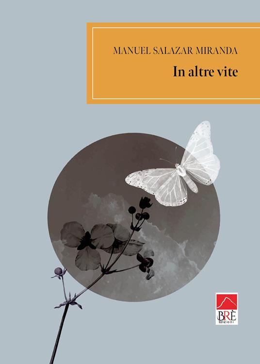 In altre vite - Manuel Salazar Miranda - copertina