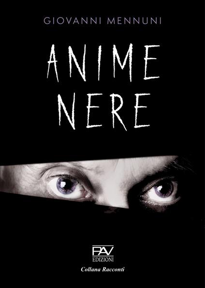 Anime nere - Giovanni Mennuni - copertina