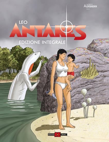 Antares. Ediz. deluxe - Leo - copertina