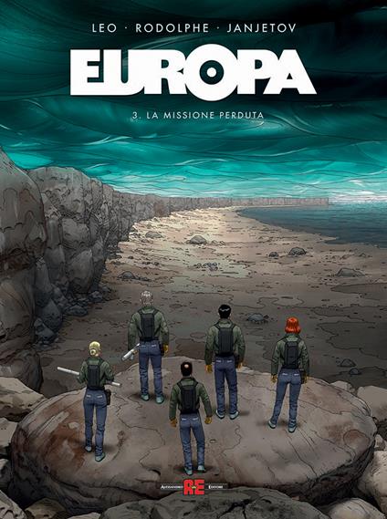 Europa. Vol. 3: La missione perduta - Leo,Rodolphe,Zoran Janjetov - copertina