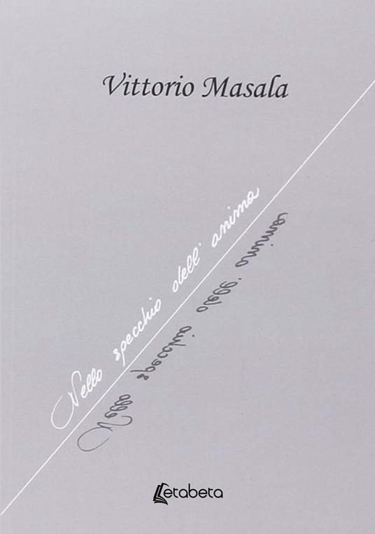 Nello specchio dell'anima - Vittorio Masala - copertina