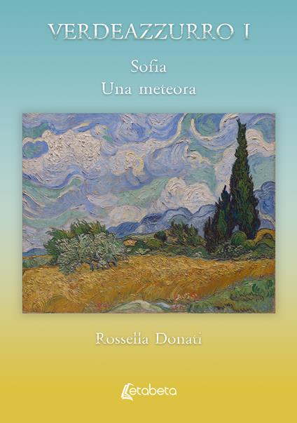 Verdeazzurro I. Sofia, Una meteora - Rossella Donati - copertina
