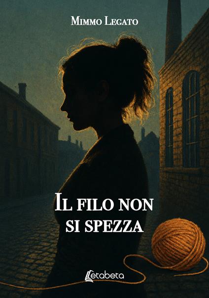 Il filo non si spezza - Mimmo Legato - copertina