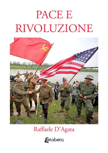 Pace e rivoluzione - Raffaele D'Agata - copertina