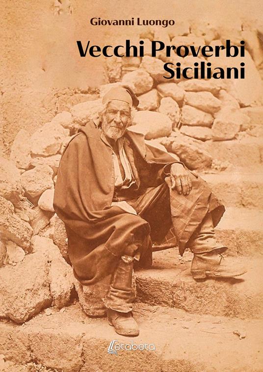 Vecchi proverbi siciliani - Giovanni Luongo - copertina