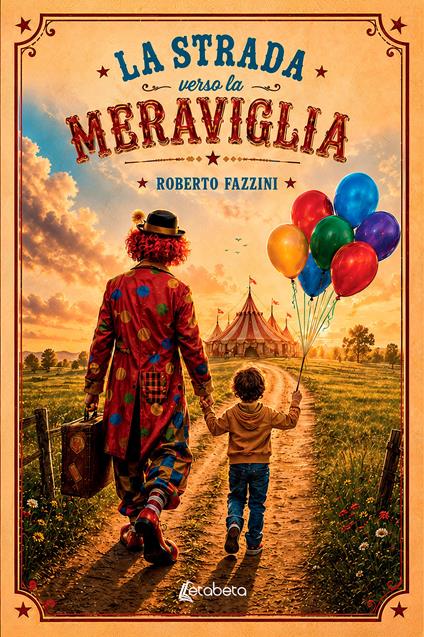 La strada verso la meraviglia - Roberto Fazzini - copertina