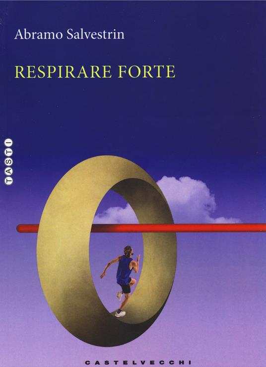 Respirare forte - Abramo Salvestrin - copertina