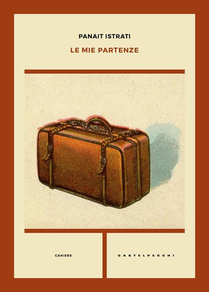 Le mie partenze - Panait Istrati - copertina