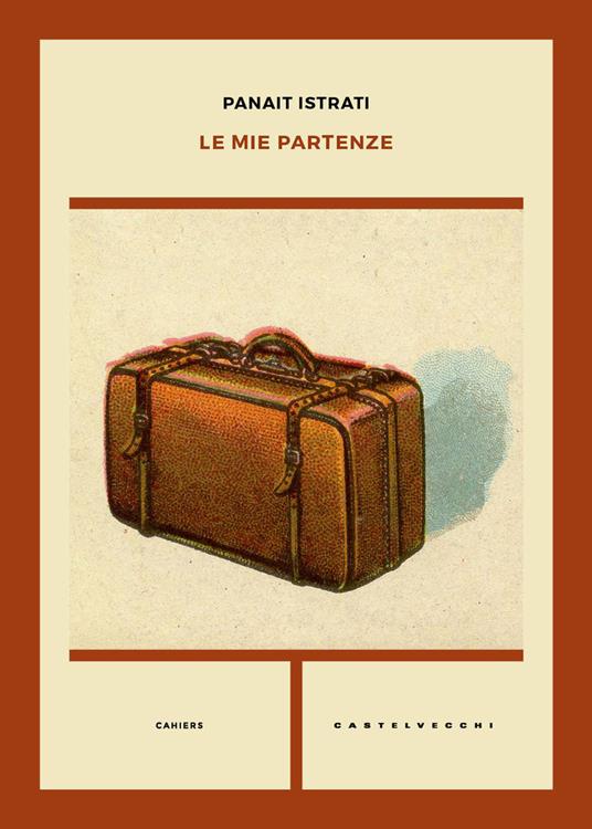 Le mie partenze - Panait Istrati - copertina