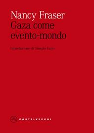 Gaza come evento-mondo