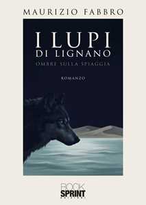 I lupi di Lignano