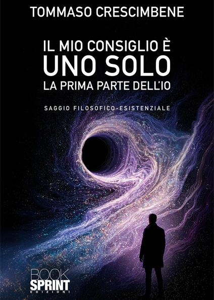 Il mio consiglio è uno solo - Tommaso Crescimbene - copertina
