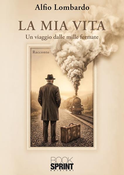 La mia vita - Alfio Lombardo - copertina