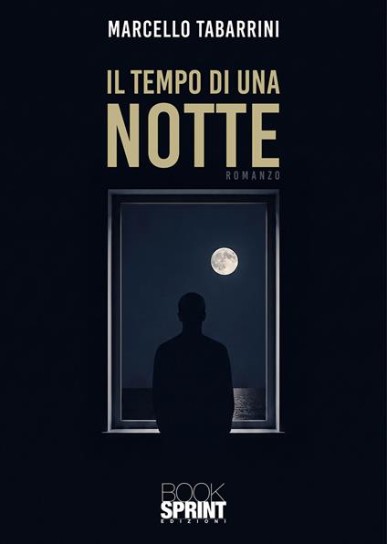 Il tempo di una notte - Marcello Tabarrini - ebook