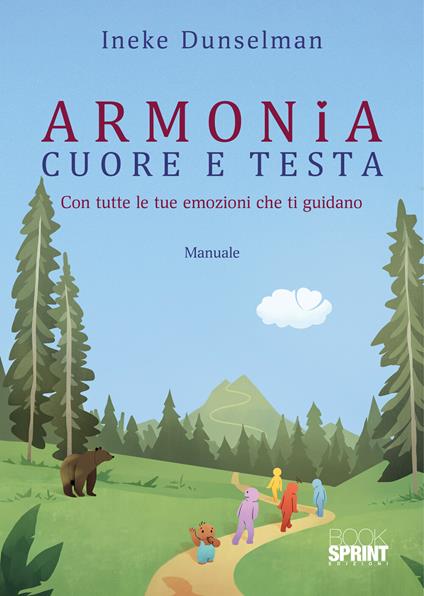 Armonia cuore e testa. Con tutte le tue emozioni che ti guidano - Ineke Dunselman - copertina
