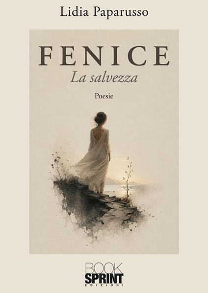 Fenice. La salvezza - Lidia Paparusso - copertina