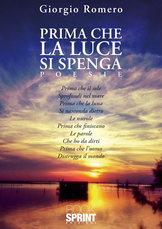 Prima che la luce si spenga - Giorgio Romero - copertina