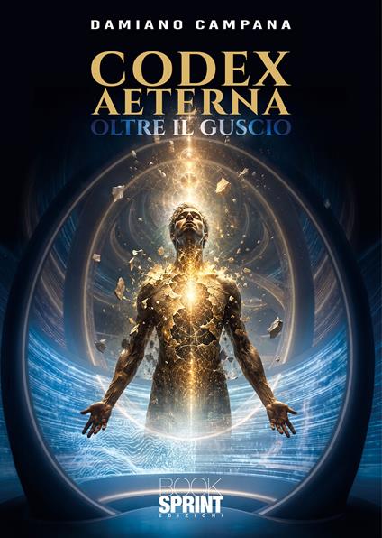 Codex aeterna. Oltre il guscio - Damiano Campana - ebook