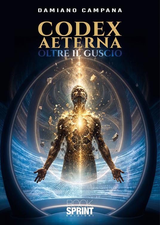 Codex aeterna. Oltre il guscio - Damiano Campana - ebook