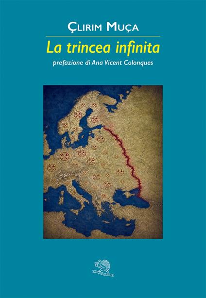 La trincea infinita - Çlirim Muça - copertina