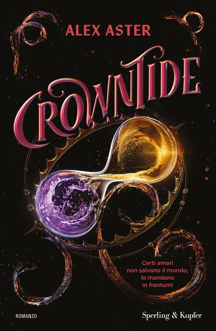 Crowntide. Ediz. italiana - Alex Aster - ebook