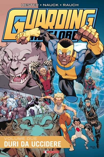 Guarding the globe. Vol. 2 - Phil Hester,Todd Nauck,Stefano Menchetti - ebook
