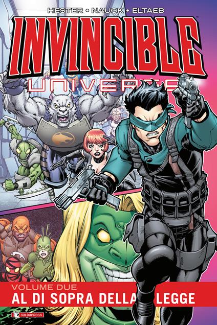 Invincible universe. Vol. 2 - Phil Hester,Todd Nauck,Stefano Menchetti - ebook