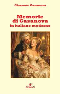 Memorie di Casanova in italiano moderno