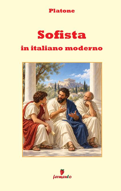 Sofista in italiano moderno - Platone - copertina
