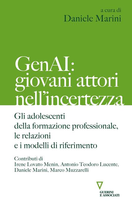 GenAI: giovani attori nell’incertezza. Gli adolescenti della formazione professionale, le relazioni e i modelli di riferimento - copertina