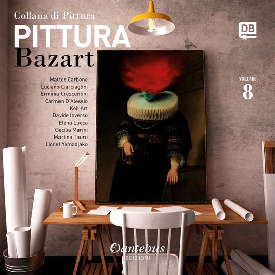 Collana di pittura Bazart. Ediz. illustrata. Vol. 8 - copertina
