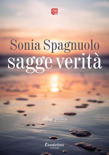 Sagge verità - Sonia Spagnuolo - ebook