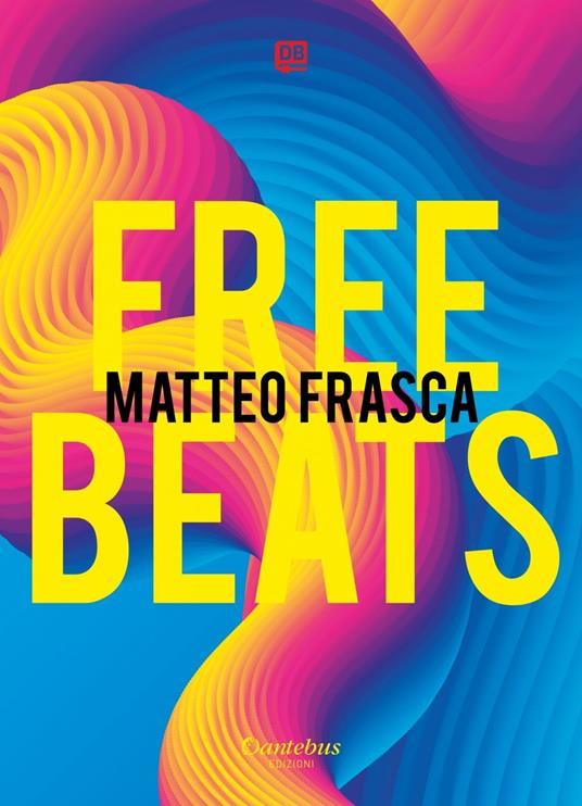 Free beats - Matteo Frasca - ebook