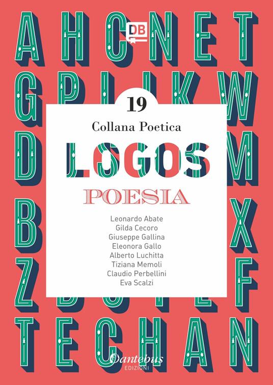 Logos. Collana poetica. Vol. 19 - Leonardo Abate,Gilda Cecoro,Giuseppe Gallina,Eleonora Gallo - ebook