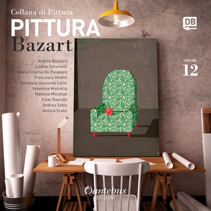 Collana di pittura Bazart. Ediz. illustrata. Vol. 12 - copertina