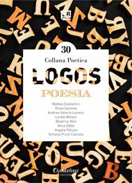 Logos. Collana poetica. Vol. 30