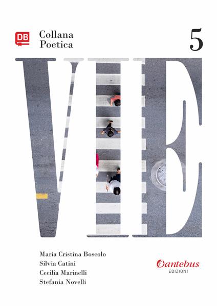 Vie. Collana poetica. Vol. 5 - Maria Pia Adduci,Paola Oliva,Vittorio Piscopo - copertina