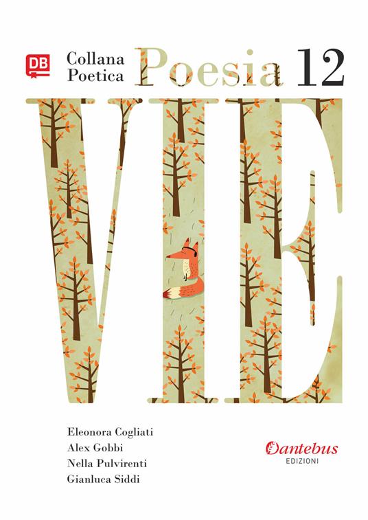 Vie. Collana poetica. Vol. 12 - Eleonora Cogliati,Alex Gobbi,Nella Pulvirenti - copertina