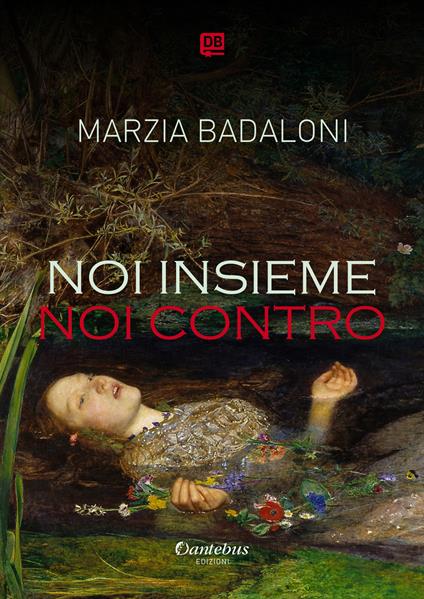 Noi insieme... Noi contro. Nuova ediz. - Marzia Badaloni - copertina
