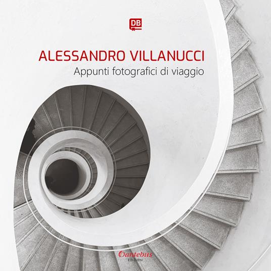 Appunti fotografici di viaggio - Alessandro Villanucci - copertina