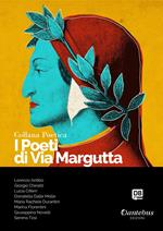 I poeti di Via Margutta. Collana poetica. Vol. 33